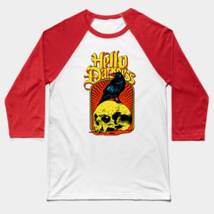 Hello Darkness Baseball T-Shirt